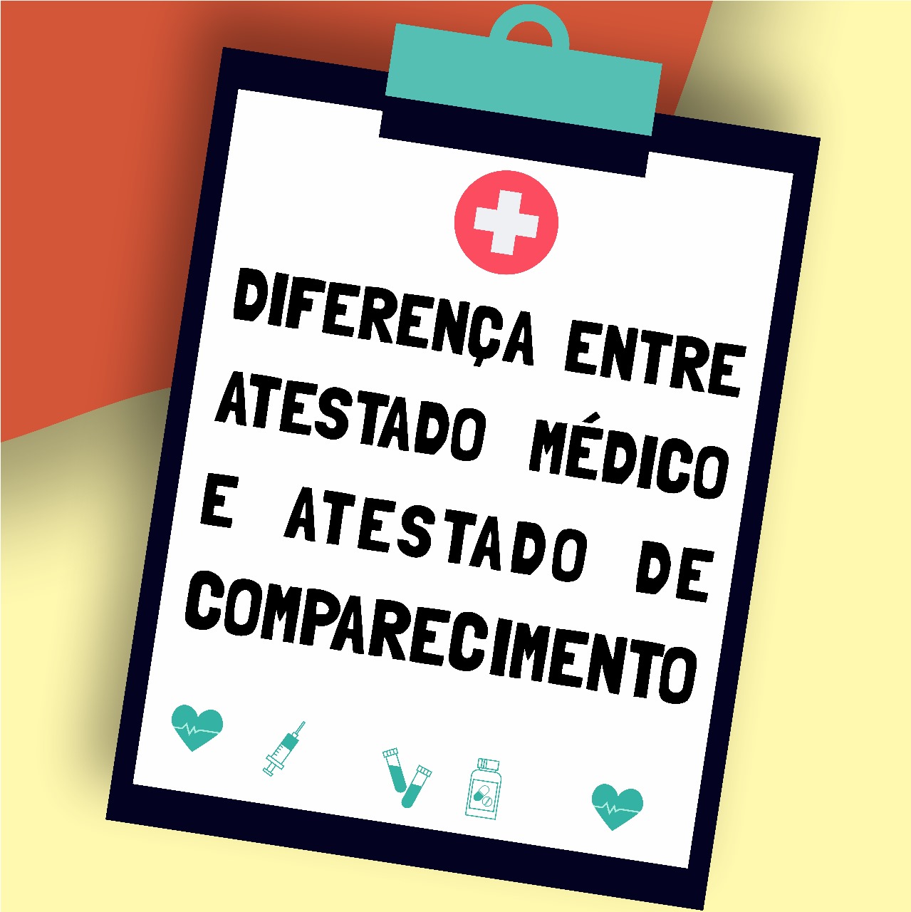 Atestado médico e atestado de comparecimento 