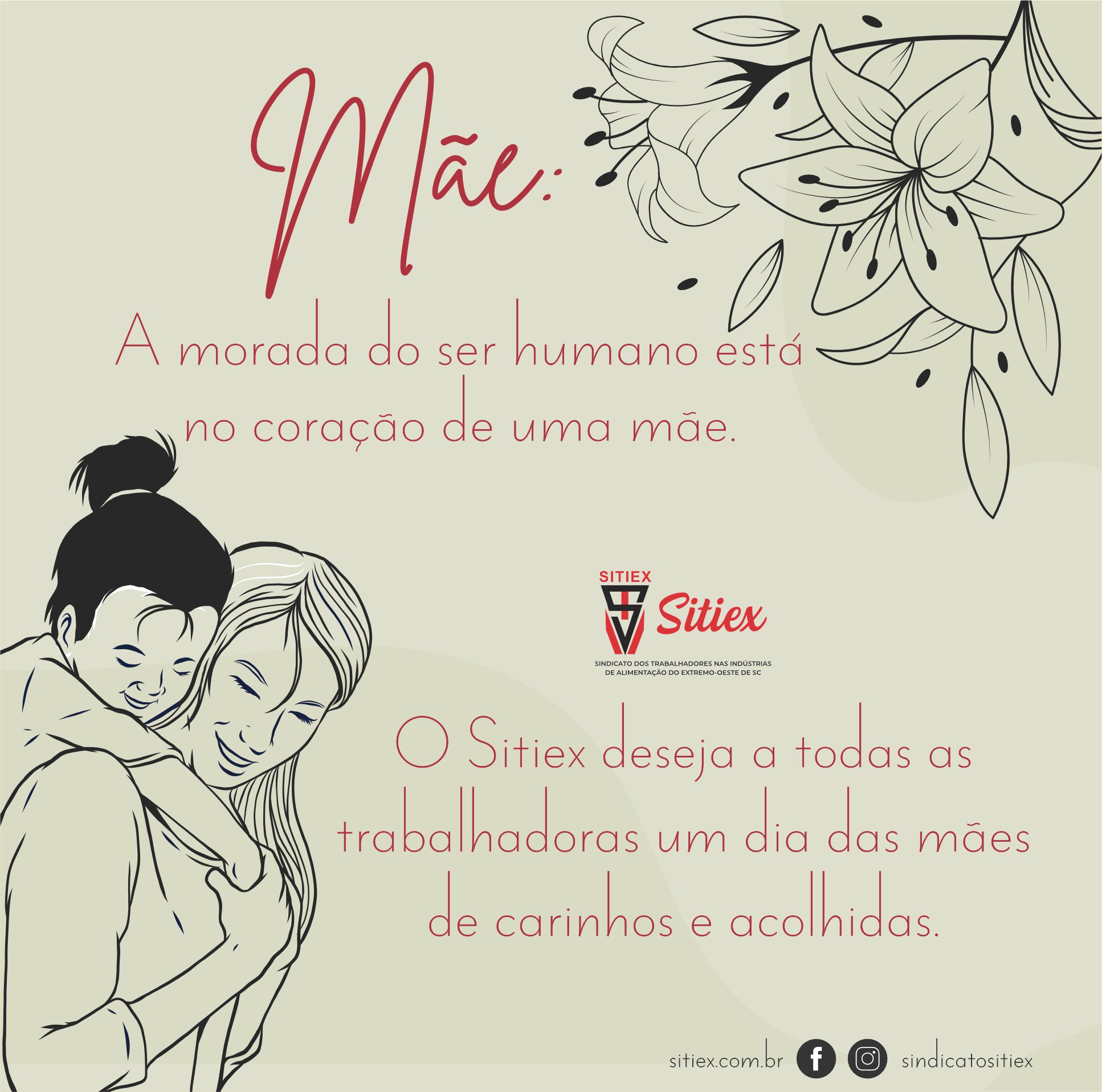 O Sitiex deseja um Feliz Dia das Mães para todas as trabalhadoras. Nosso abraço carinhoso e repleto de agradecimentos.