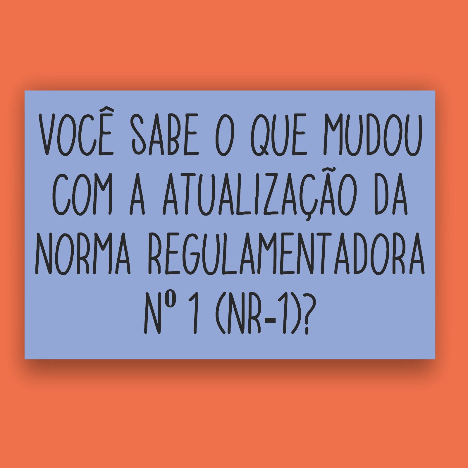 Atualização da Norma Regulamentadora Nº1